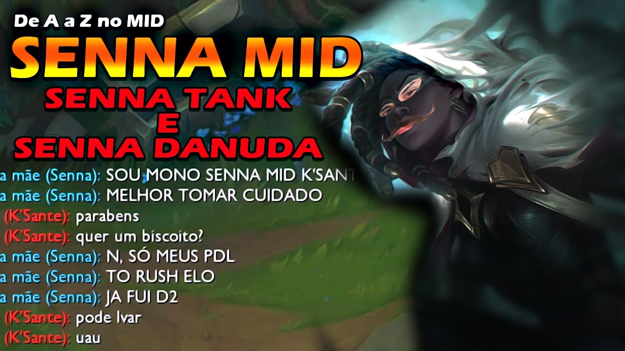 SENNA MID COM DUAS SUPER BUILDS TILTANDO TODOS