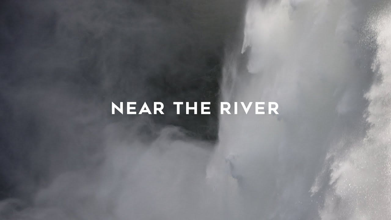 Near the River