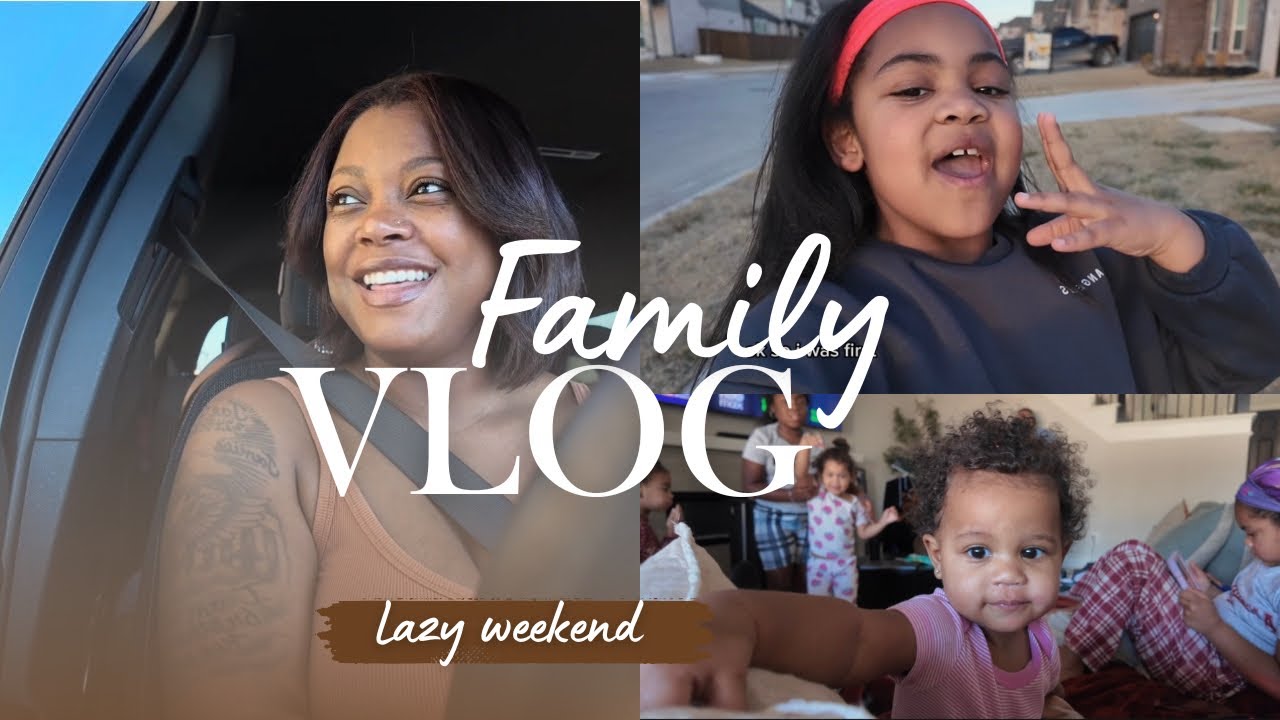 LAZY WEEKEND || MY GIRLS ARE SO ROUGH || Food Run! 