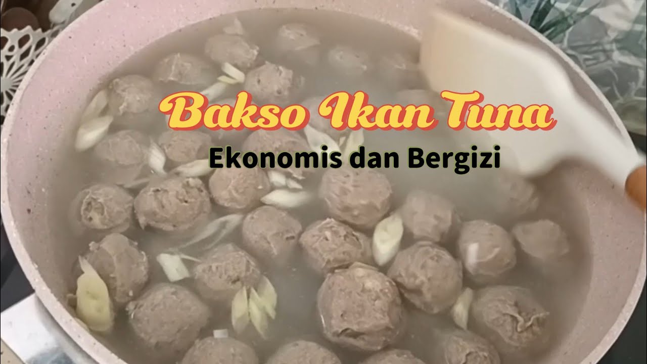 Bakso Ikan Tuna Anti Gagal