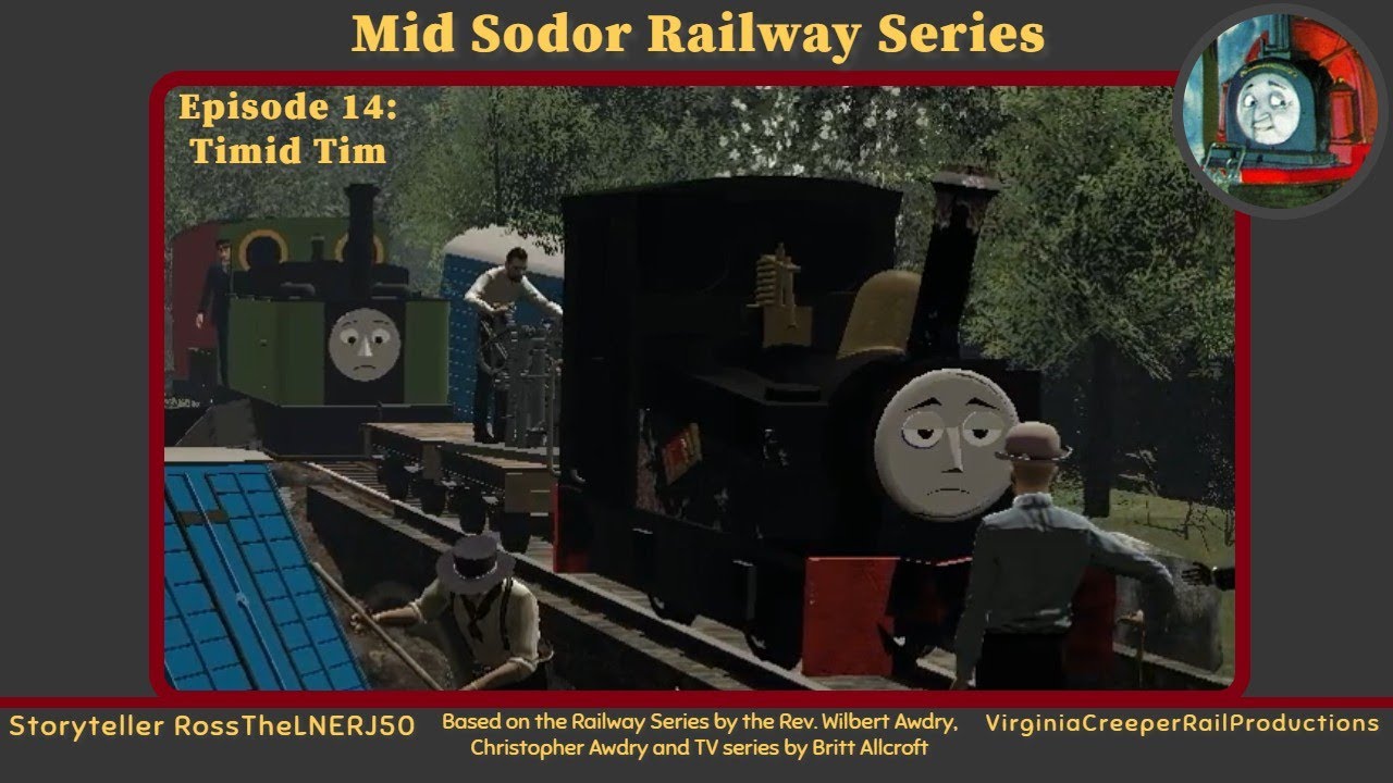 Mid Sodor Railway Series | Ep14: Timid Tim