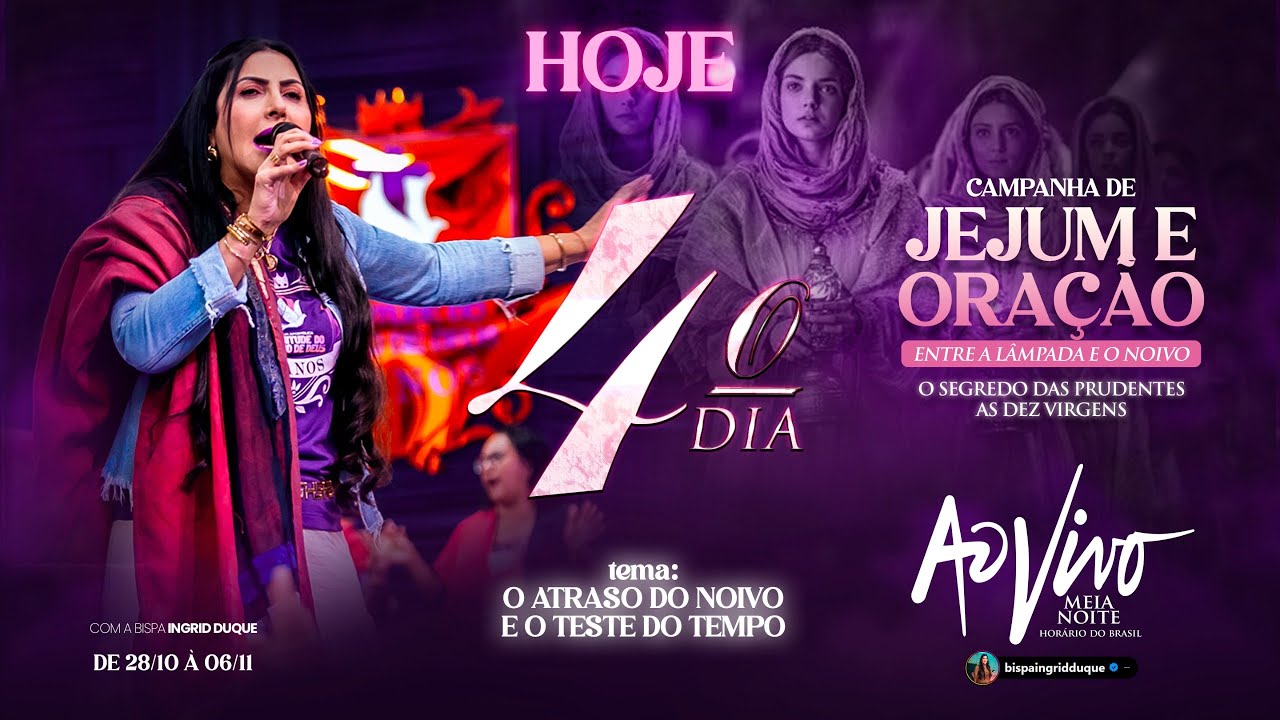 10 DIAS DE JEJUM E ORA&Ccedil;&Atilde;O - 30/10/25 - BISPA INGRID DUQUE - IAPTD AO VIVO