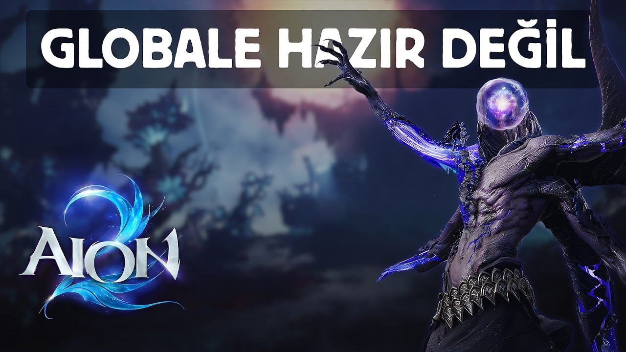 AION 2: Globale böyle geleceksen hiç gelme!