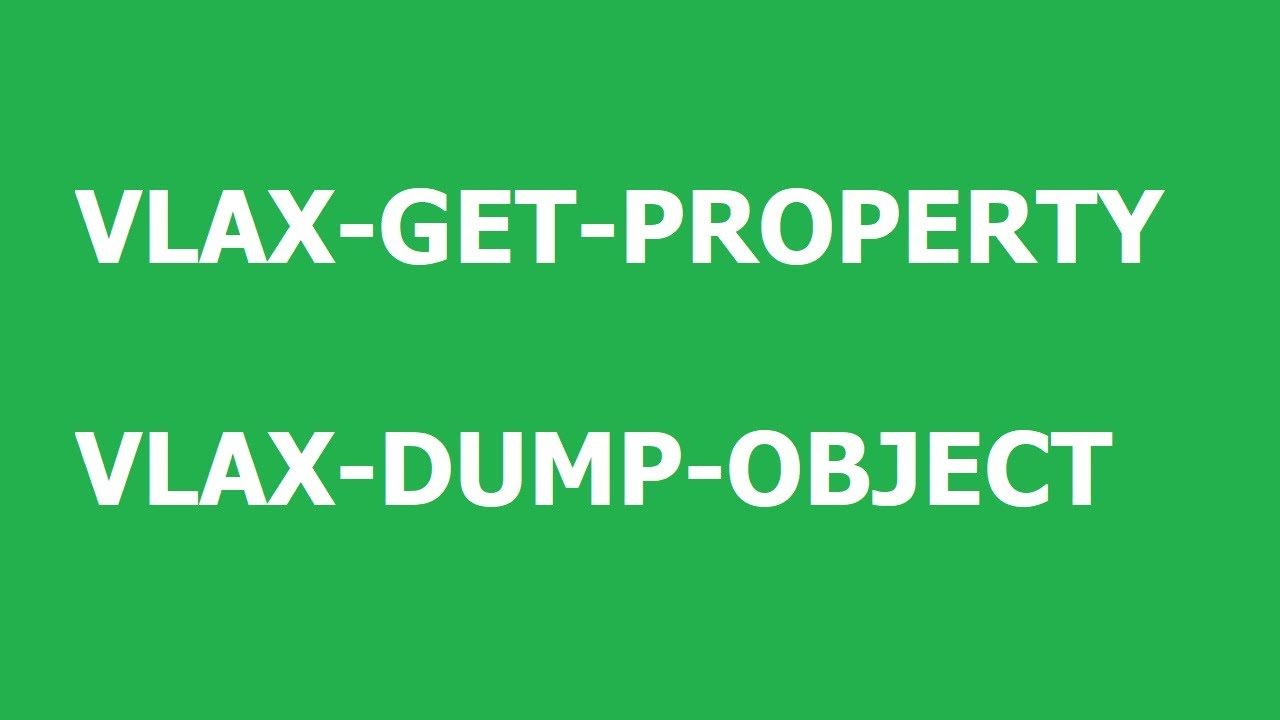 How to read object properties using Visual Lisp ActiveX methods in AutoCAD