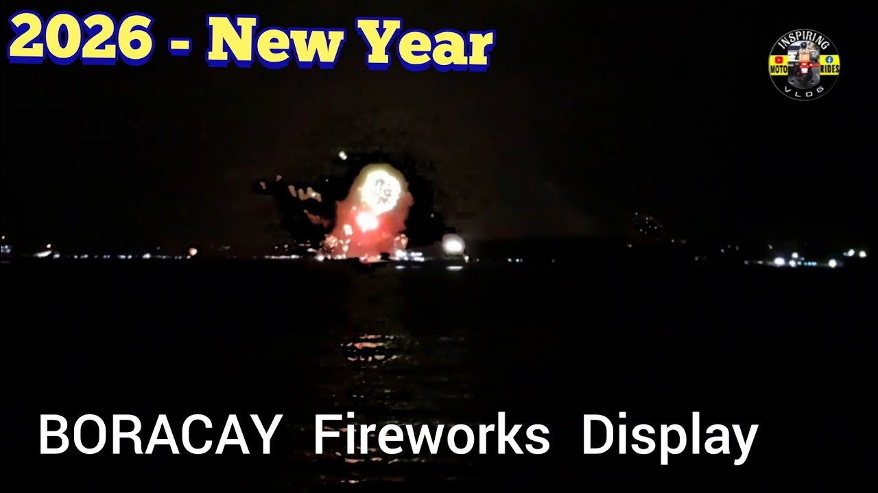 2026 | Boracay New Year Fireworks Display Experience. 