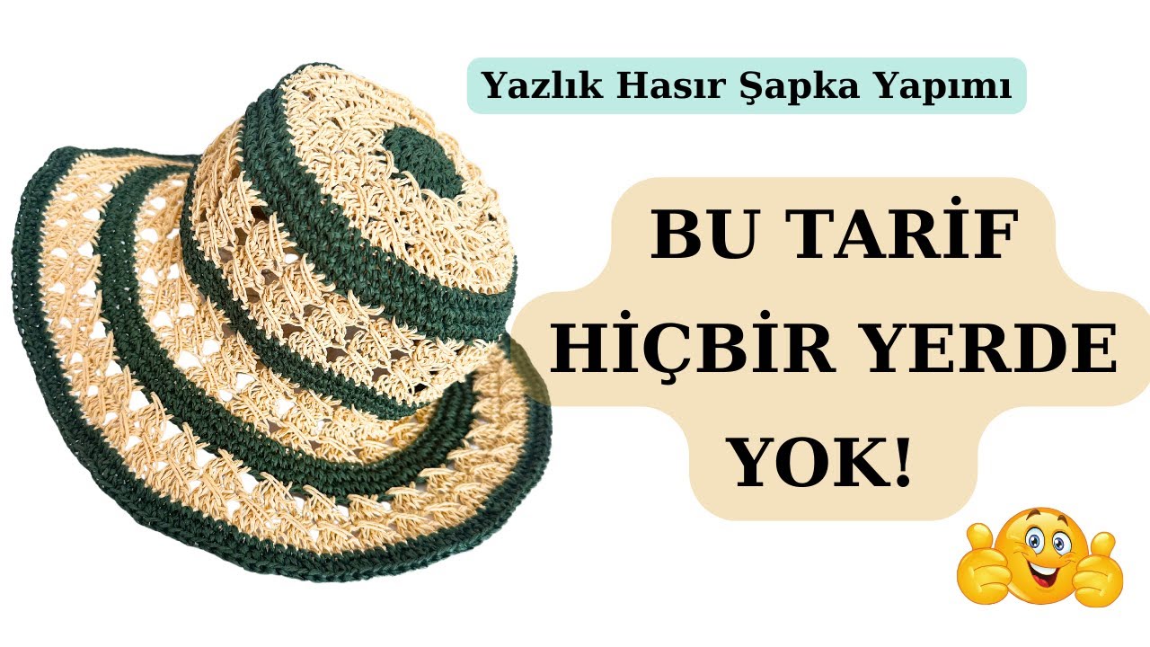 YAZLIK HASIR ŞAPKA YAPILIŞI