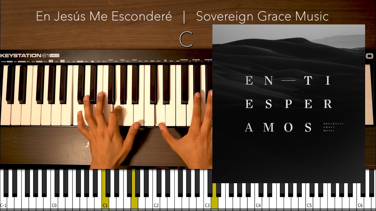 En Jesús Me Esconderé | Sovereign Grace Music | Piano