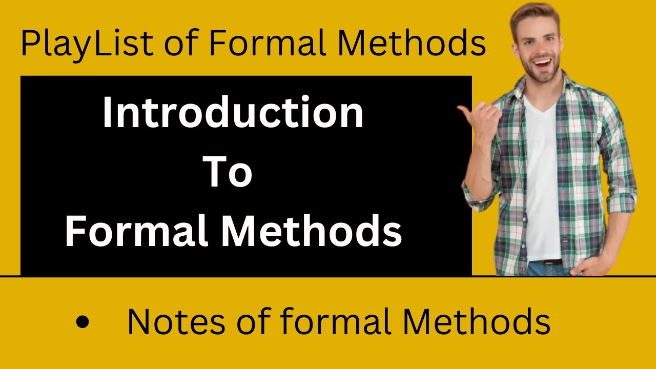 What is Formal Methods? full Explanation | Intro to formal Methos  | Alpha-coding & Tech