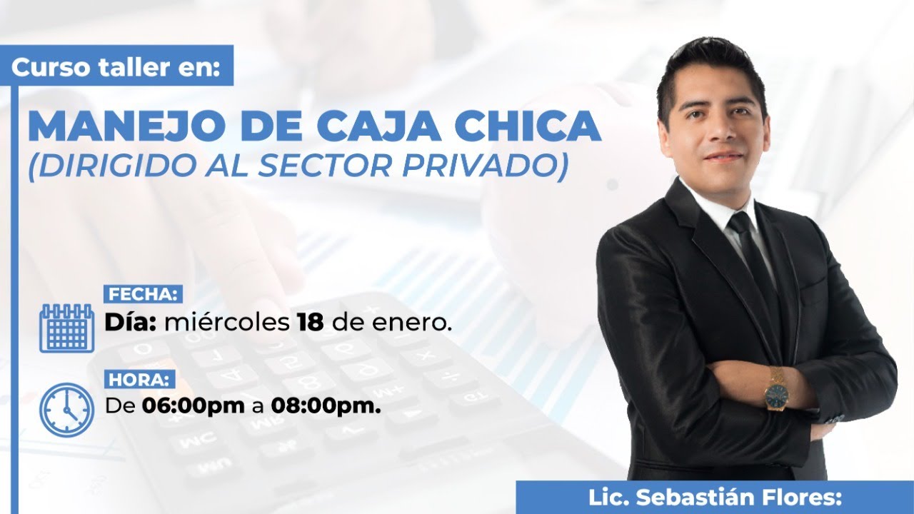 MANEJO DE CAJA CHICA | CURSO GRATUITO Y COMPLETO