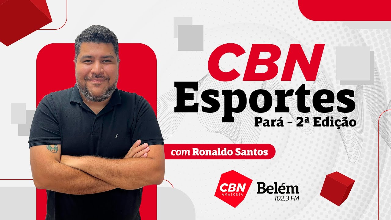CBN Belém | CBN Esportes Pará | 2ª edição | 16/02/2026