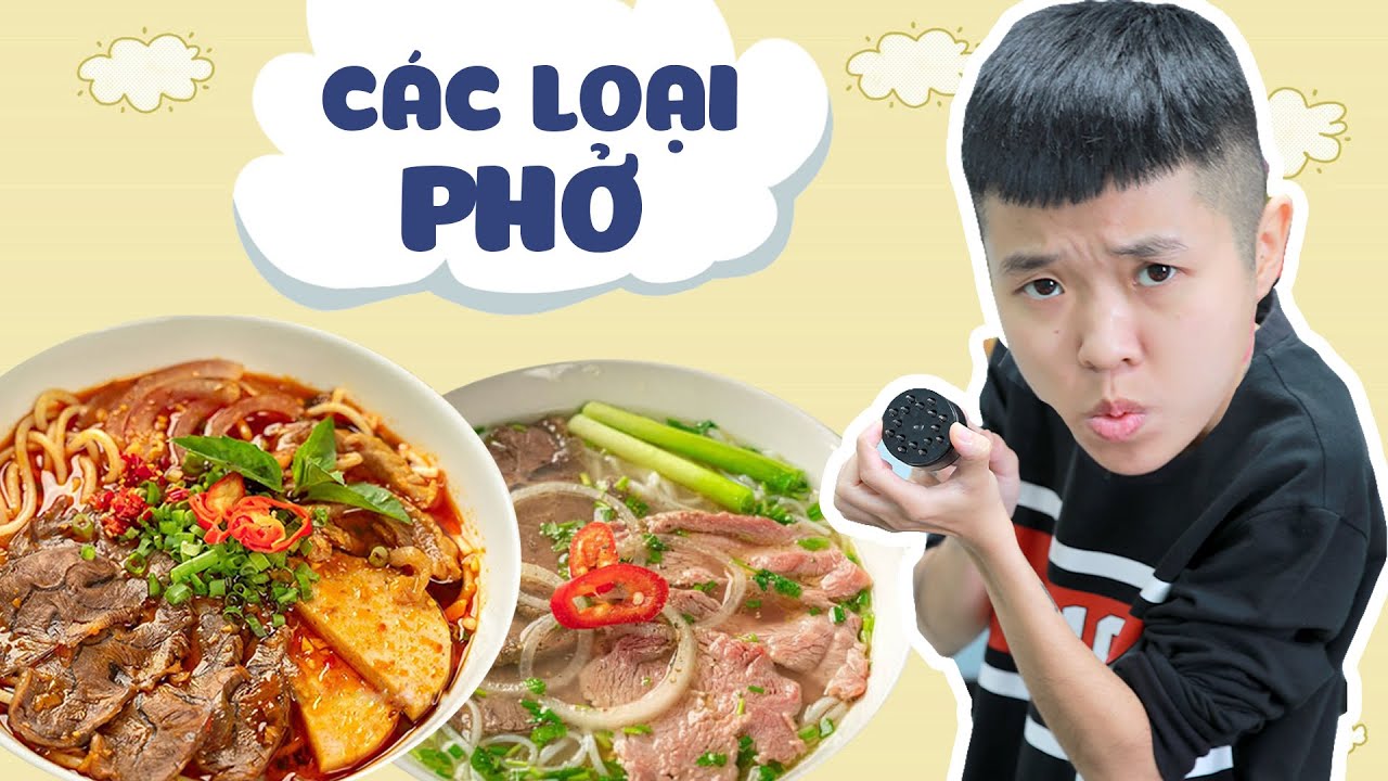 Tôm La Cà Tập Full #61: Cùng Tôm Review Tất Tần Tật Các Loại Phở
