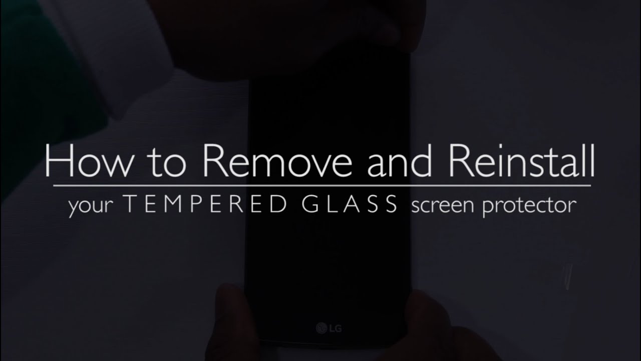 How to Remove and Reinstall a Tempered Glass Screen Protector