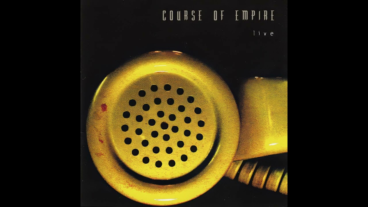 Course Of Empire - Phone Calls From the Dead - Live (2004) [FULL ALBUM]