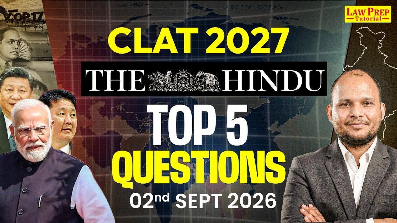 CLAT 2027 Current Affairs | Top 5 Questions from The Hindu | 2 September 2026
