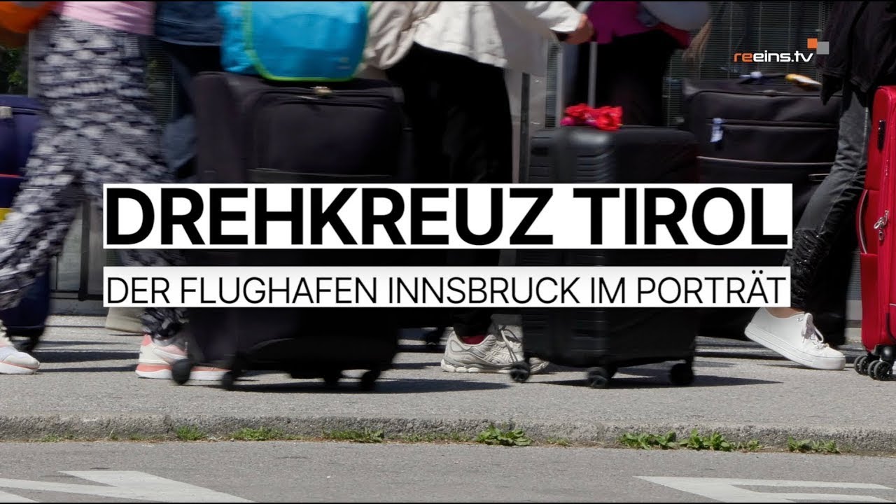 Die REportage: Drehkreuz Tirol - Der Flughafen Innsbruck im Porträt