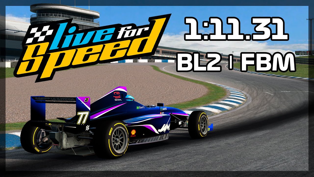 LFS Hotlap | FBM @ BL2 (1:11.31)