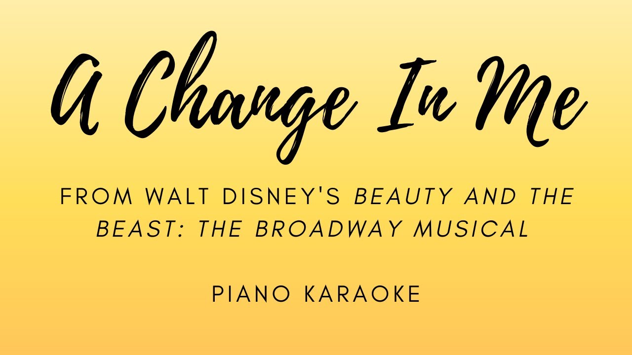 A Change in Me - from Walt Disney's 