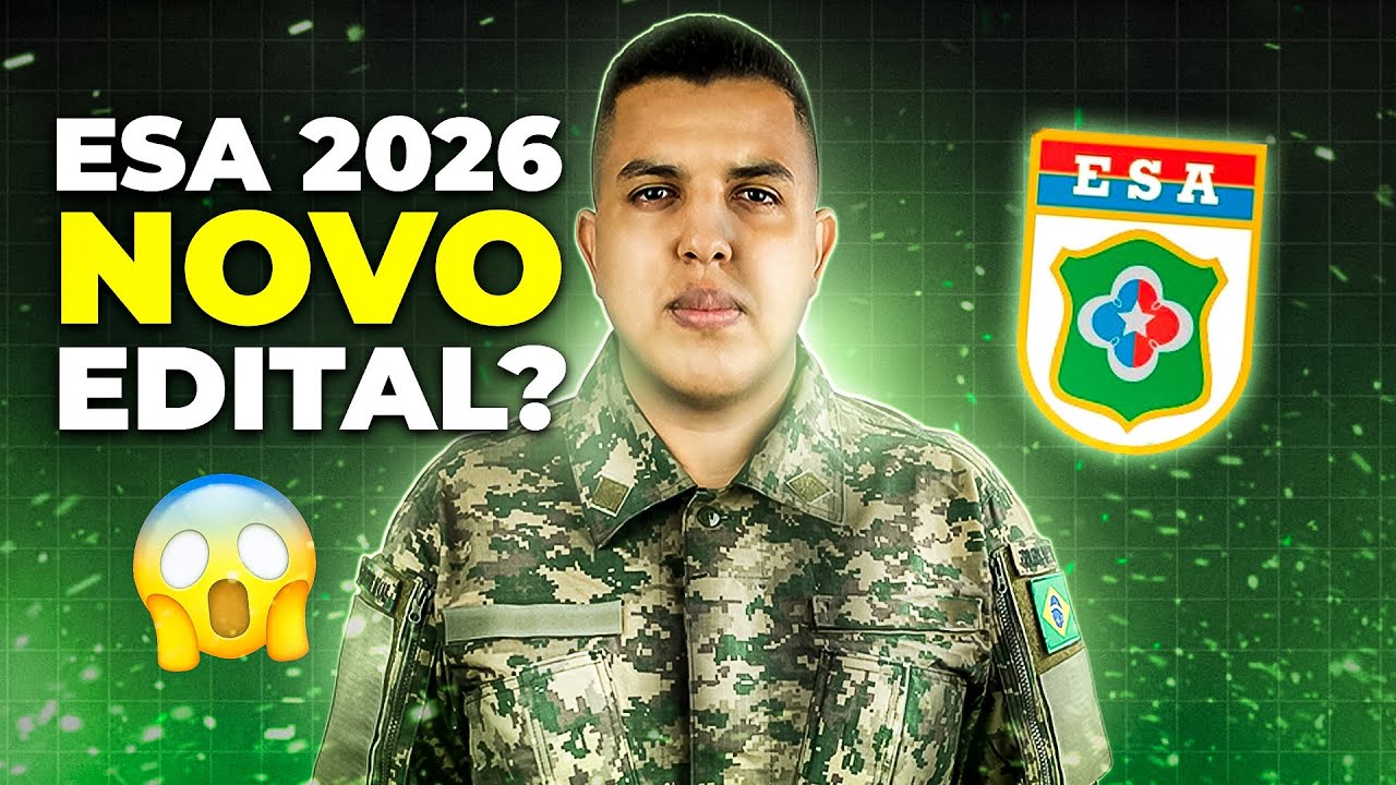 🚨 Veja o Novo Edital ESA 2026 | Mudou!🏆✅