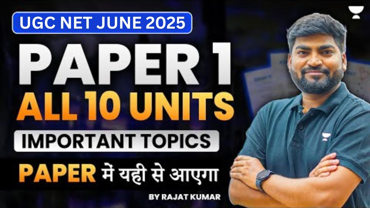 UGC NET 2025 Paper 1 | Important Topics (All 10 Units) | UGC NET June 2025 Paper 1 | by Rajat sir