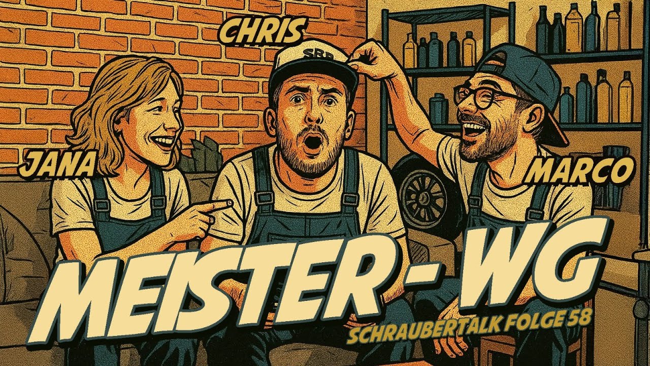 Schraubertalk Folge 58 Meister-WG