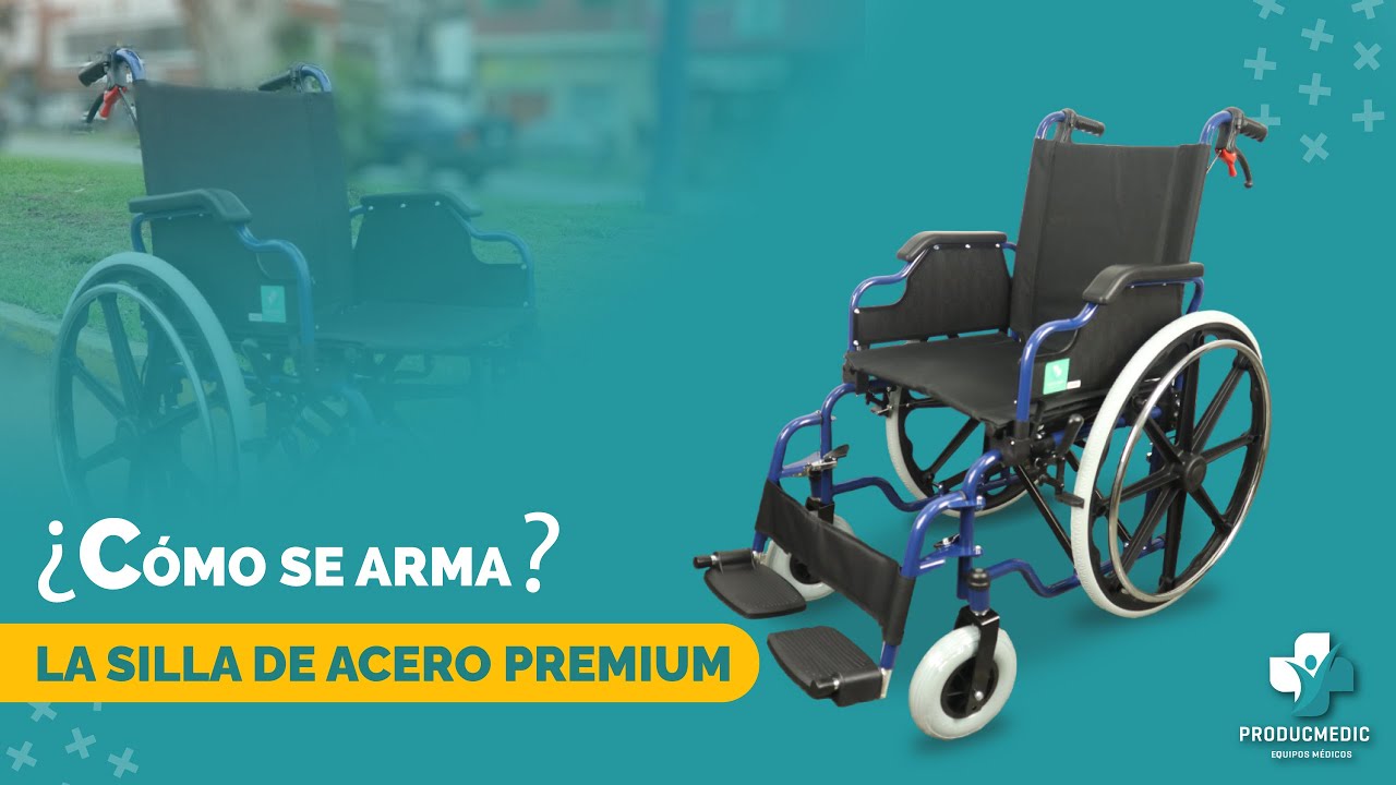 APRENDE A ARMAR TU SILLA DE RUEDAS DE ACERO PREMIUM 😃💙 | PRODUCMEDIC