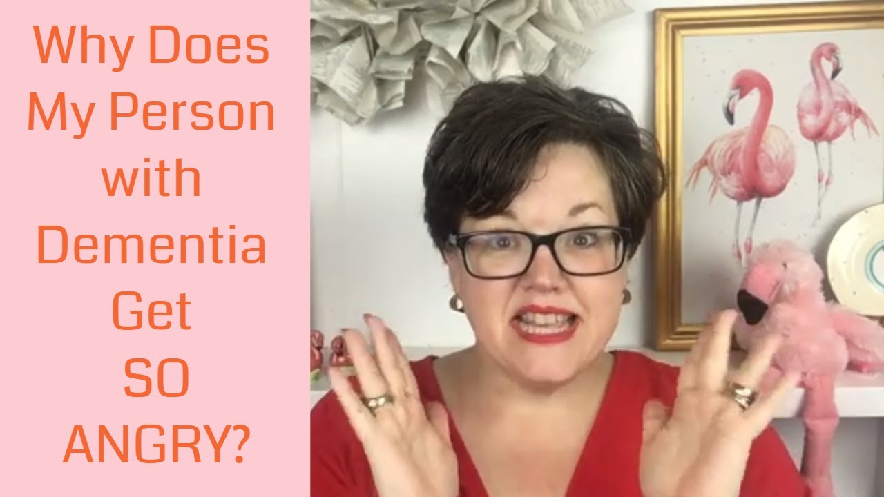 Why does a Person w/ Dementia Get So ANGRY and MEAN TO ME? || The 
