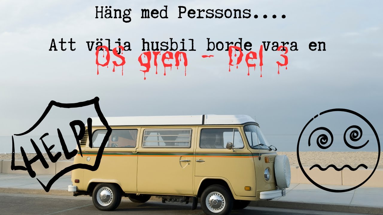Att välja husbil borde vara en OS Gren Del 3