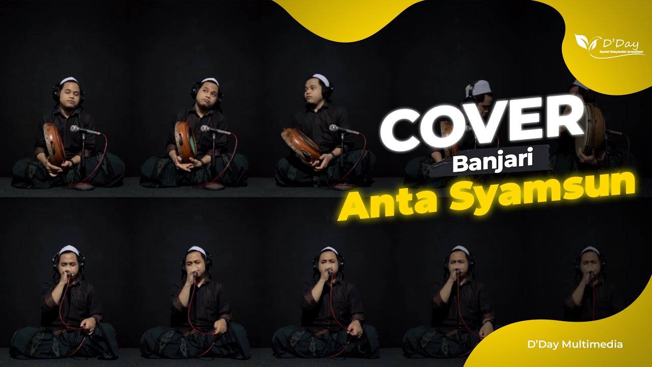 ANTA SYAMSUN COVER AL BANJARI  | D'Day Multimedia