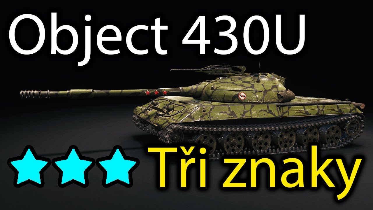 World of Tanks -  Object 430U- Tři znaky