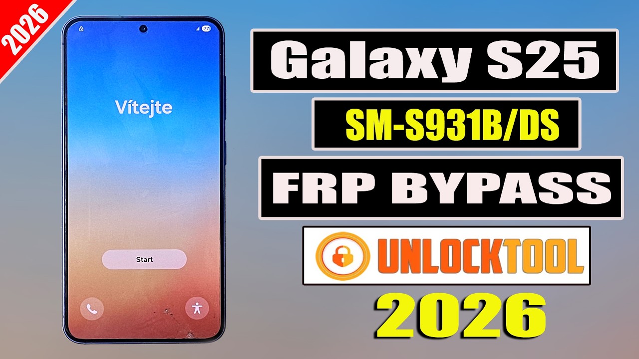 Samsung Galaxy S25 SM S931B FRP Lock Bypass Unlock Tool