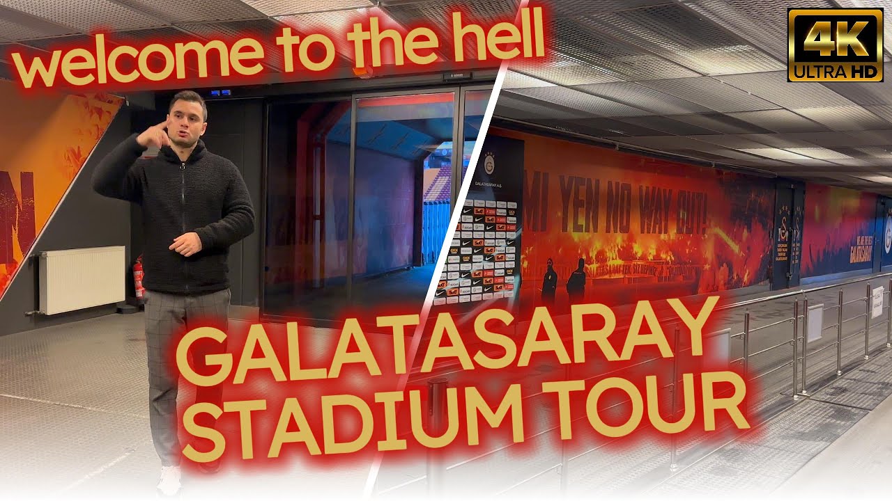 RAMS PARK TOUR GALATASARAY STADIUM ISTANBUL TURKIYE 4K I WELCOME TO THE HELL