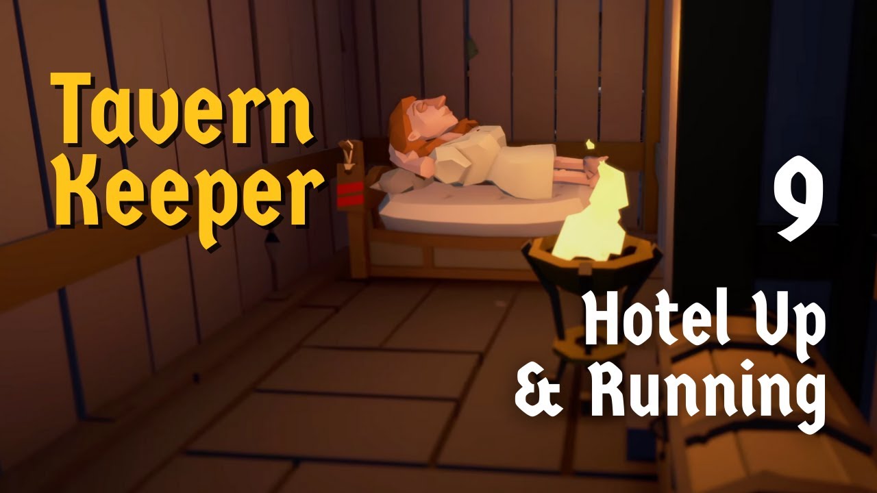 Setting Up Hotel Accommodations! - Tavern Keeper Start From Zero - 9