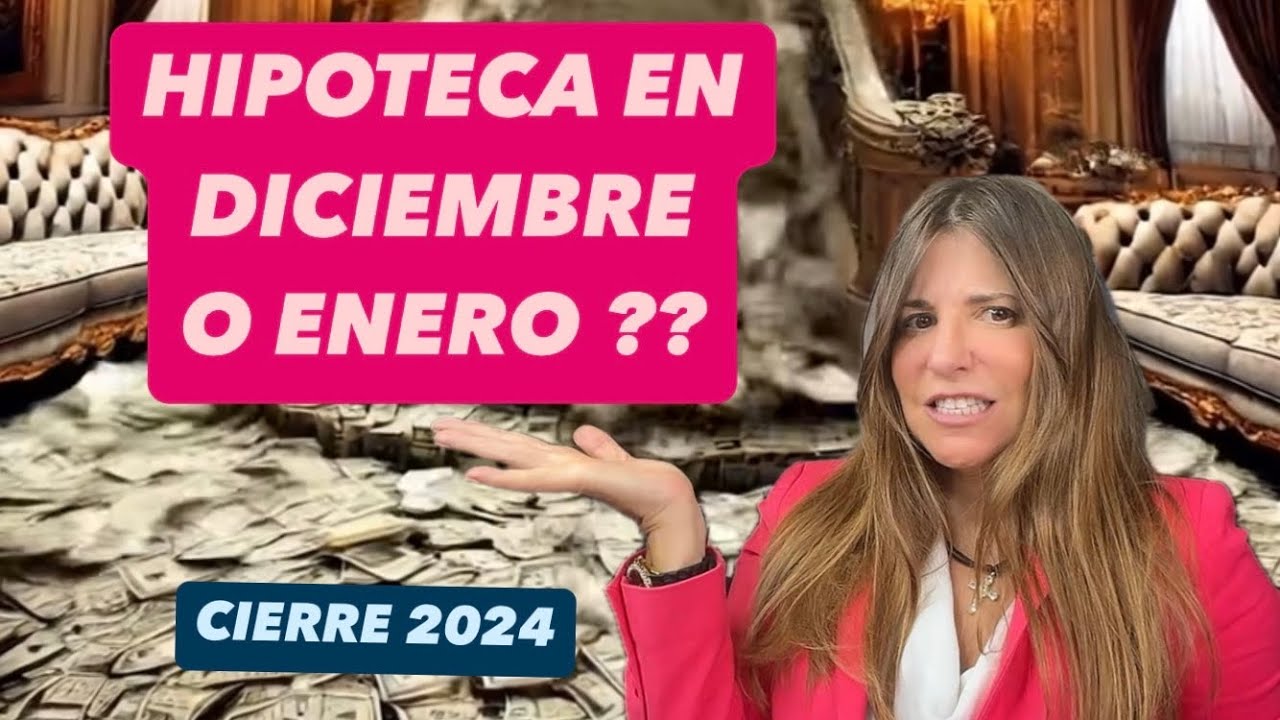 ⭕️ HIPOTECA EN DICIEMBRE O ENERO ‼️