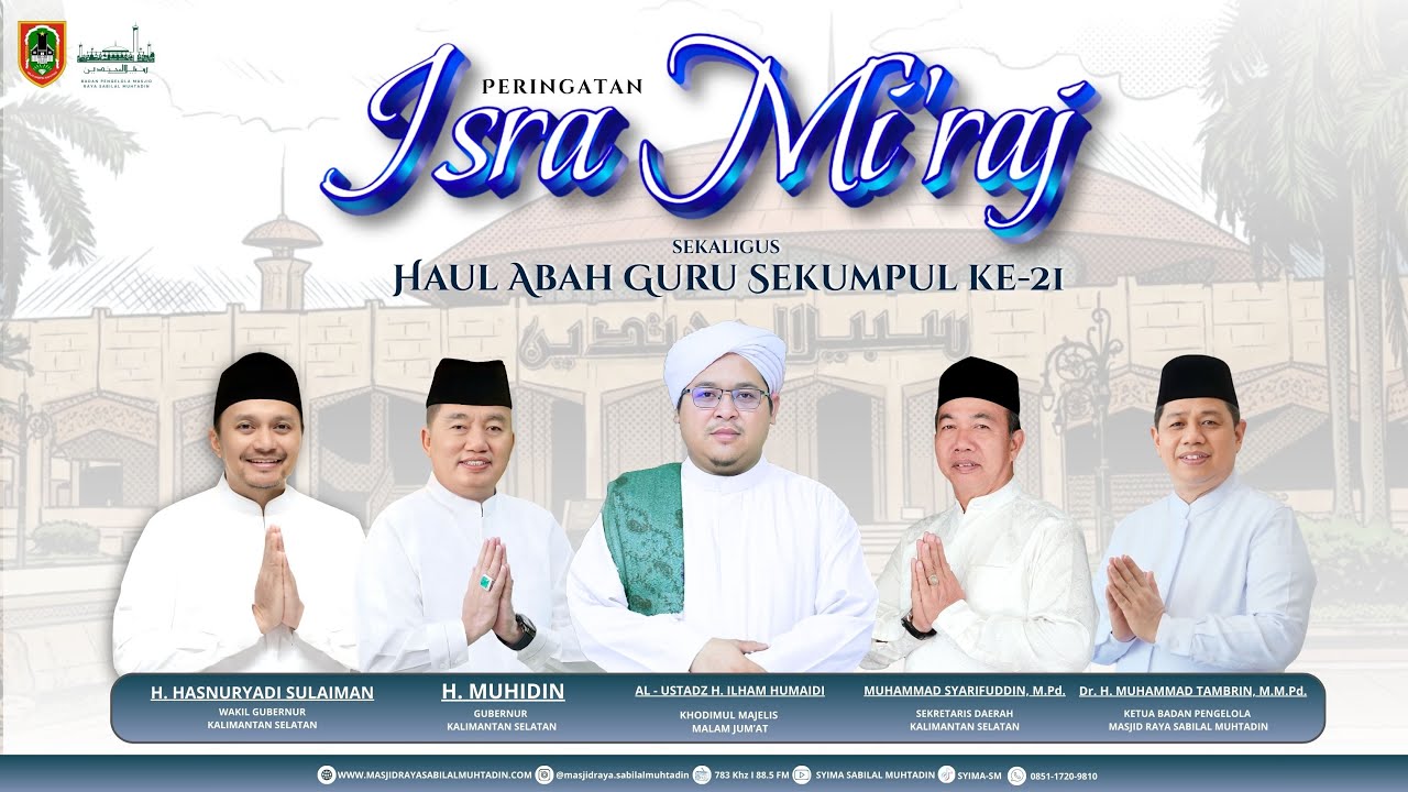 Peringatan Isra dan Mi'raj Nabi Muhammad SAW 1447 H dan Haul Ke-21 Abah Guru Sekumpul