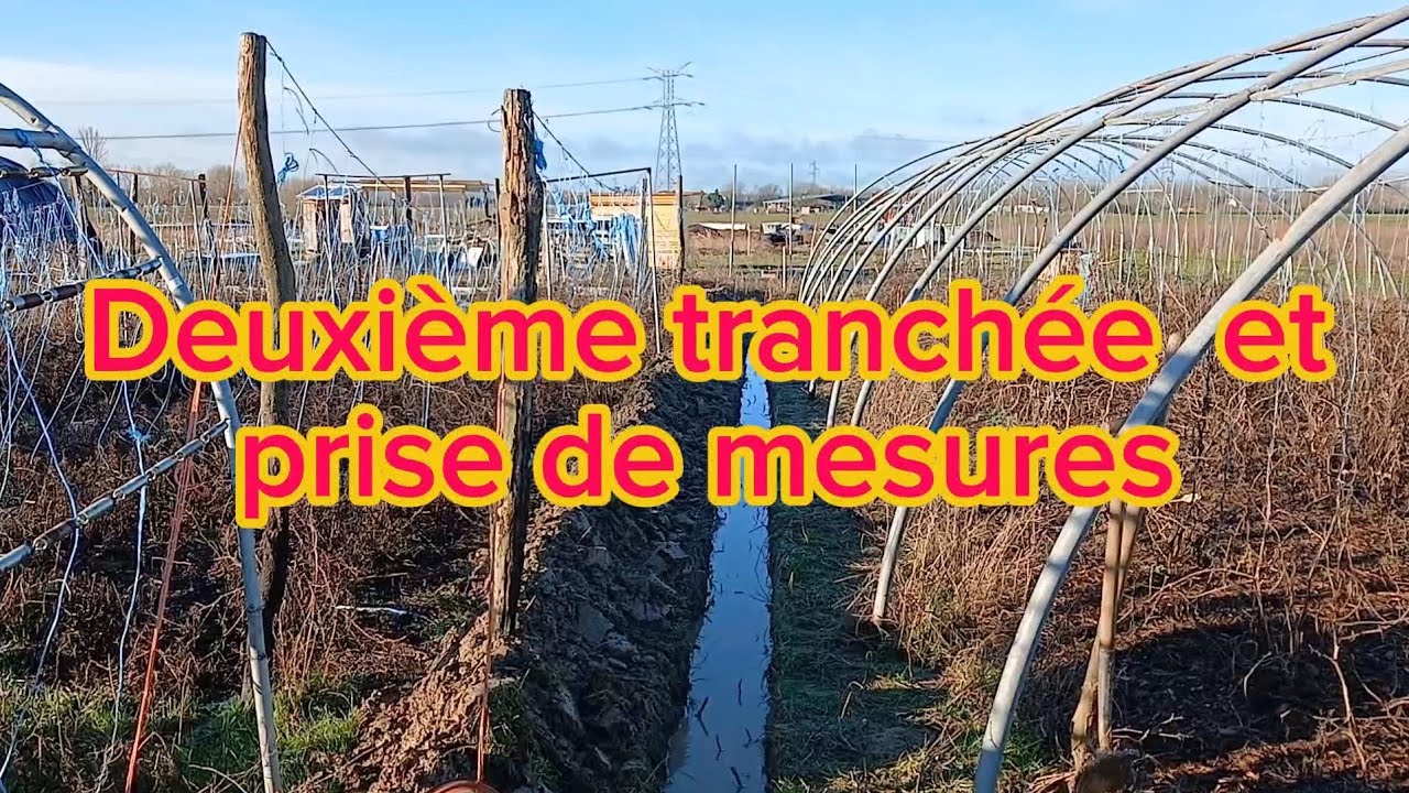Deuxième tranchée et prise de mesures
