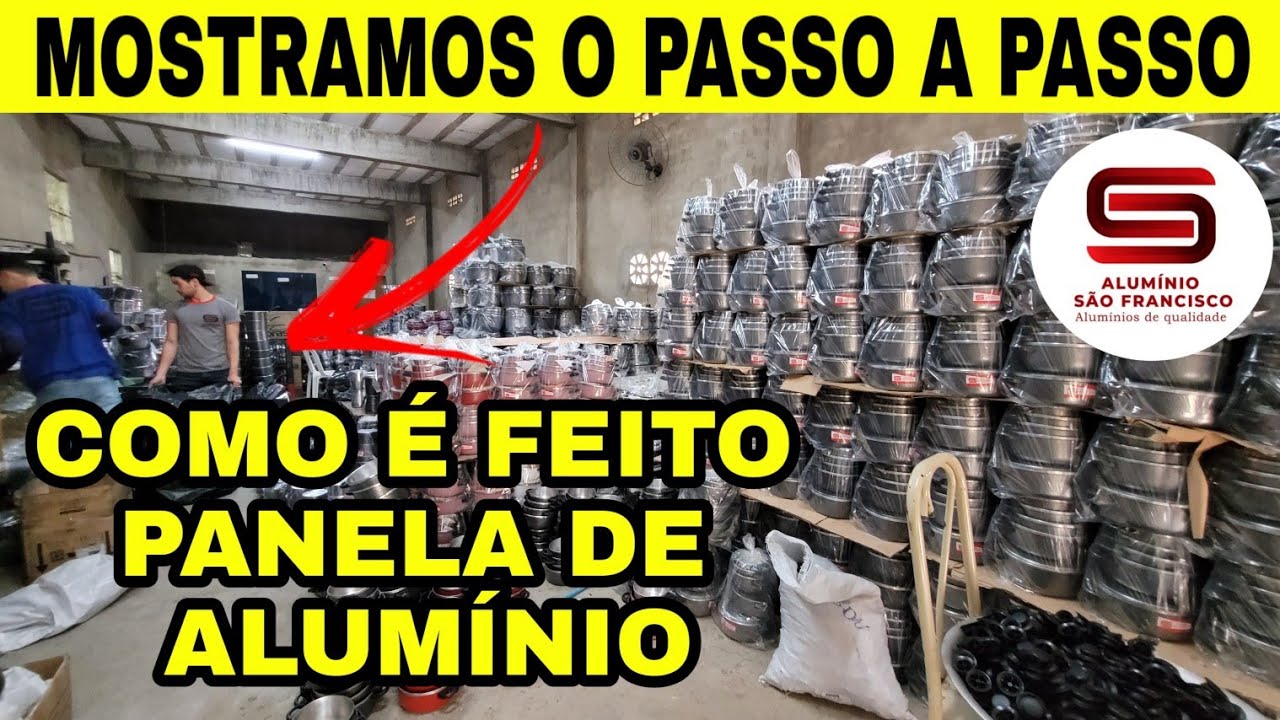 FÁBRICA DE PANELA DE ALUMÍNIO, Como é Feito a Panela de Alumínio