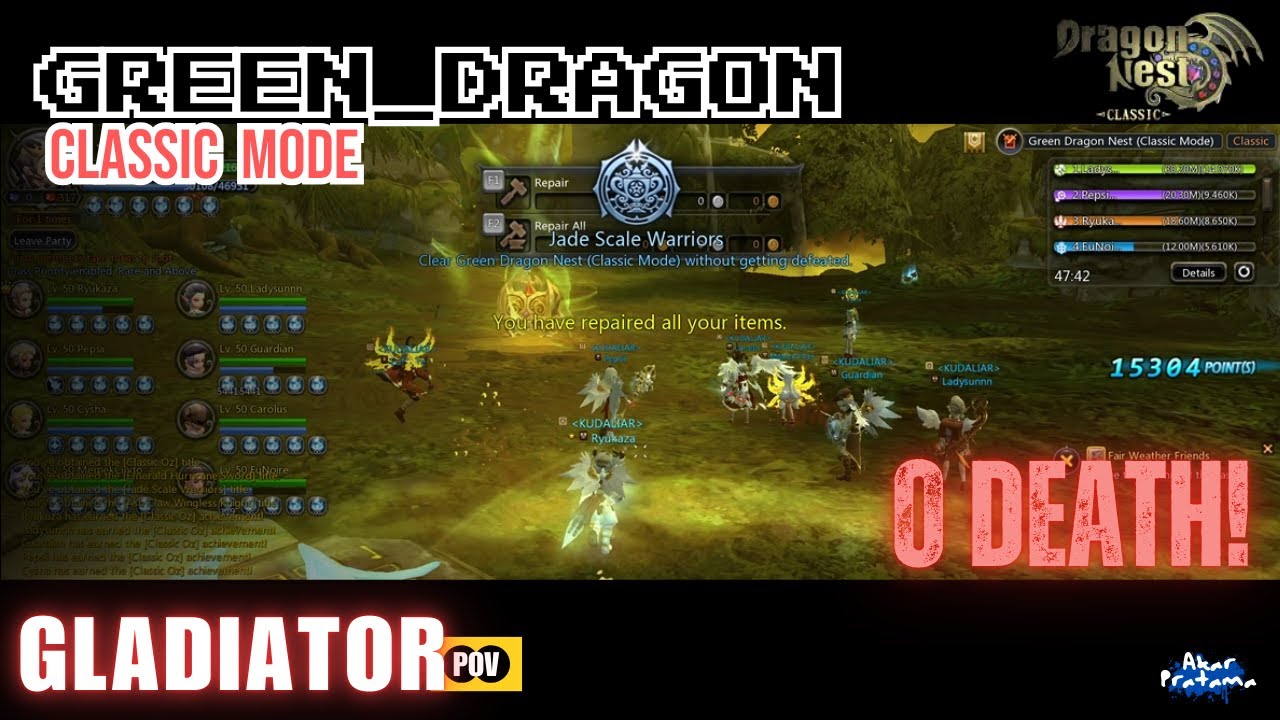 Green Dragon Classic Mode, Gladiator POV ft. Ryukaza - Dragon Nest Classic SEA