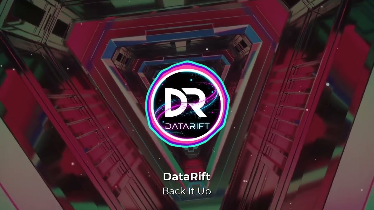 DataRift &ndash; Back It Up (Official Visualizer)