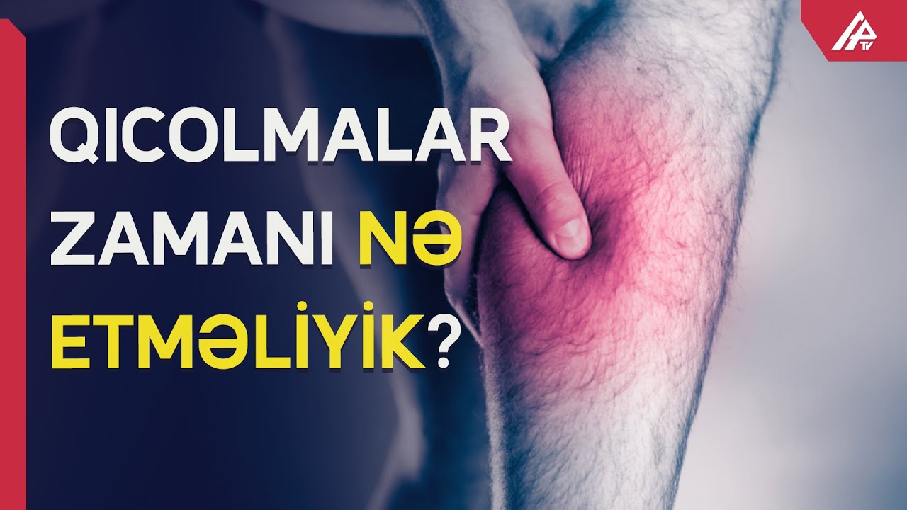İnsanı yuxudan oyadan ağrı - AYAQLARDA QICOLMANIN SƏBƏBİ
