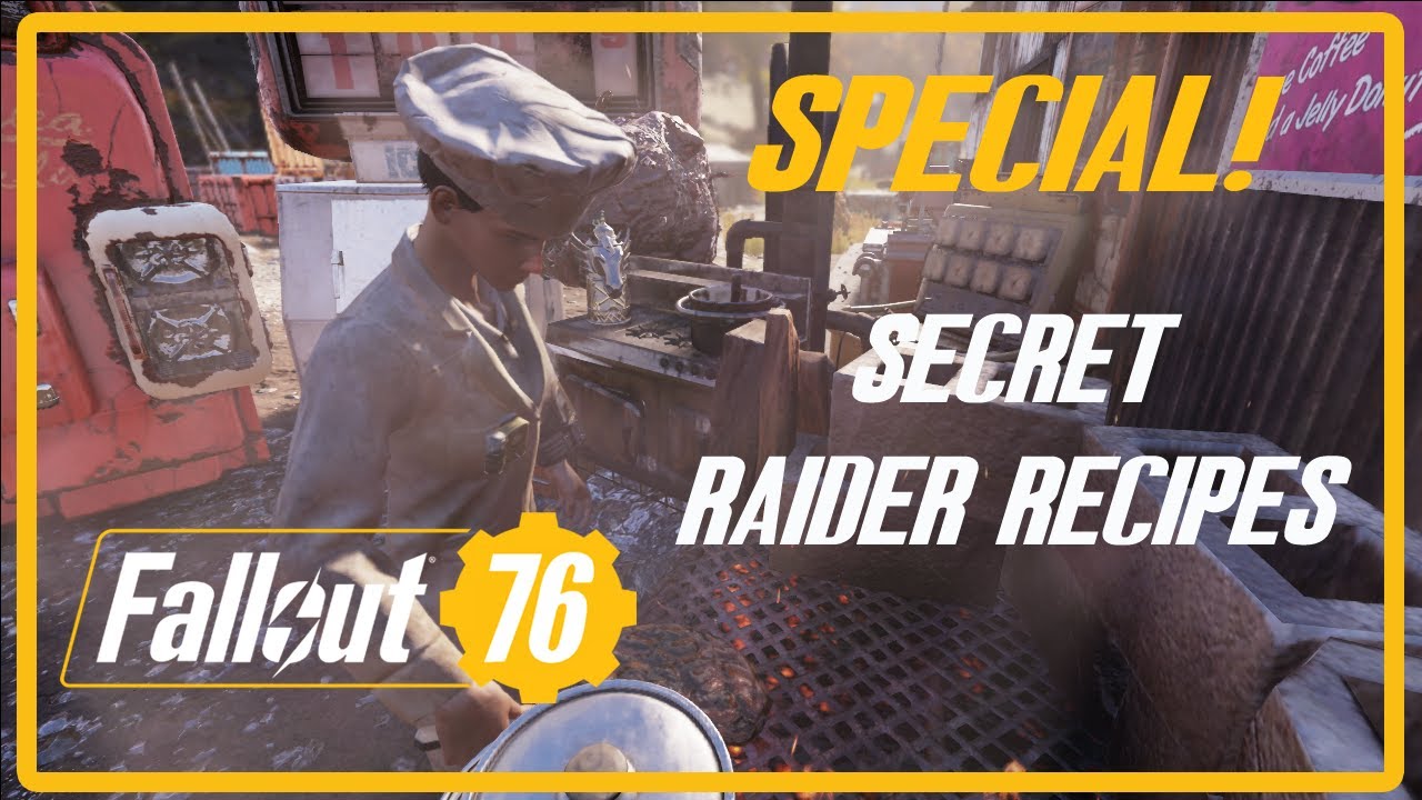 Fallout 76: SPECIAL! Secret Raider Recipes!