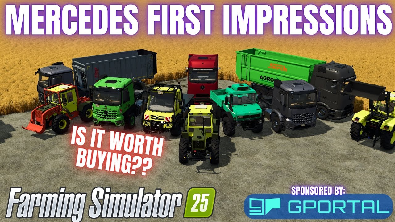 IS IT ACTUALLY WORTH BUYING?? - Early Access Look at the Mercedes Truck Pack - Farming Simulator 25