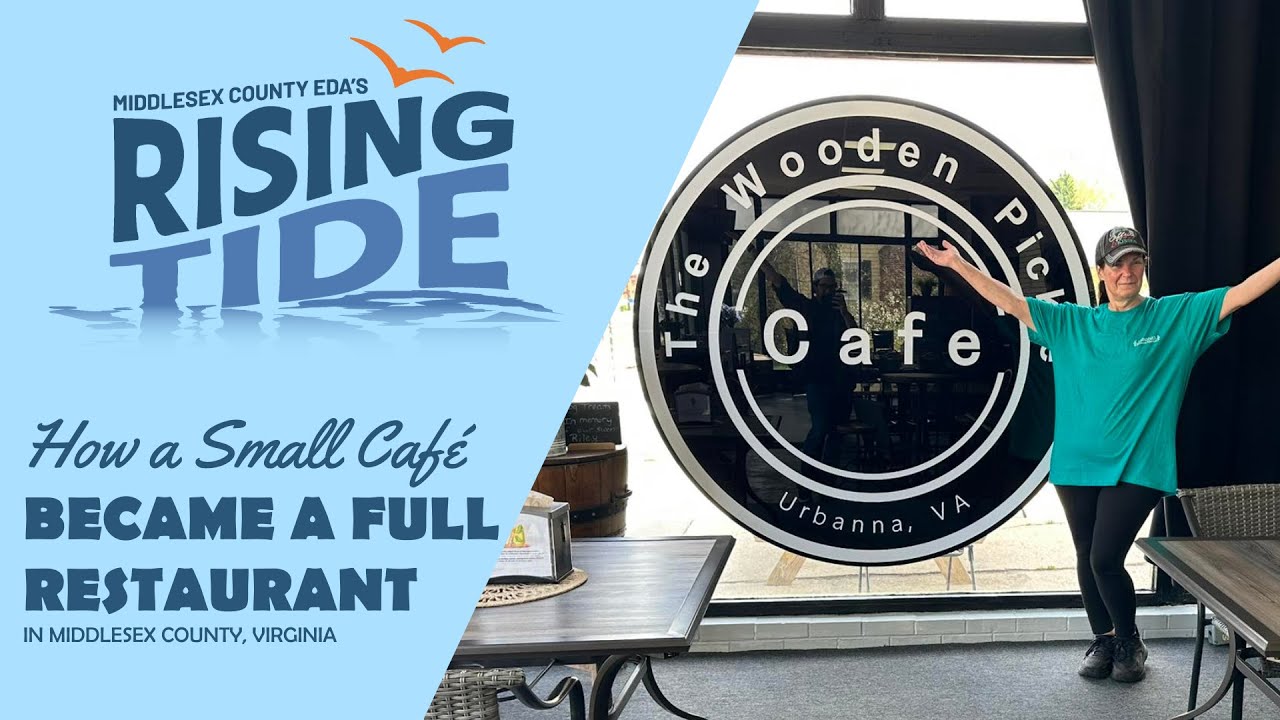 How a Small Café Became a Full Restaurant in Middlesex County, VA | Rising Tide