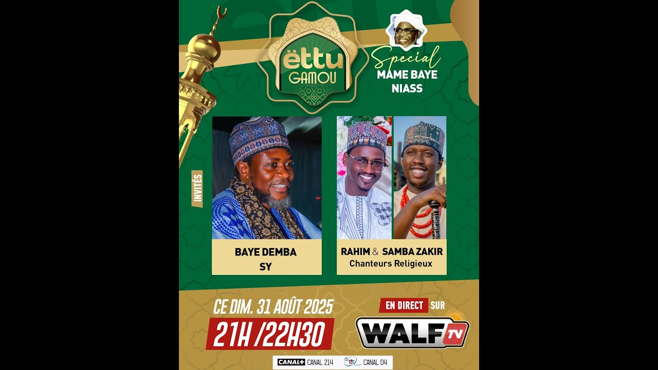[Ettu Gamu] Special Mame Baye Niass avec Baye Demba Sy de ce Dimanche 31/08/25