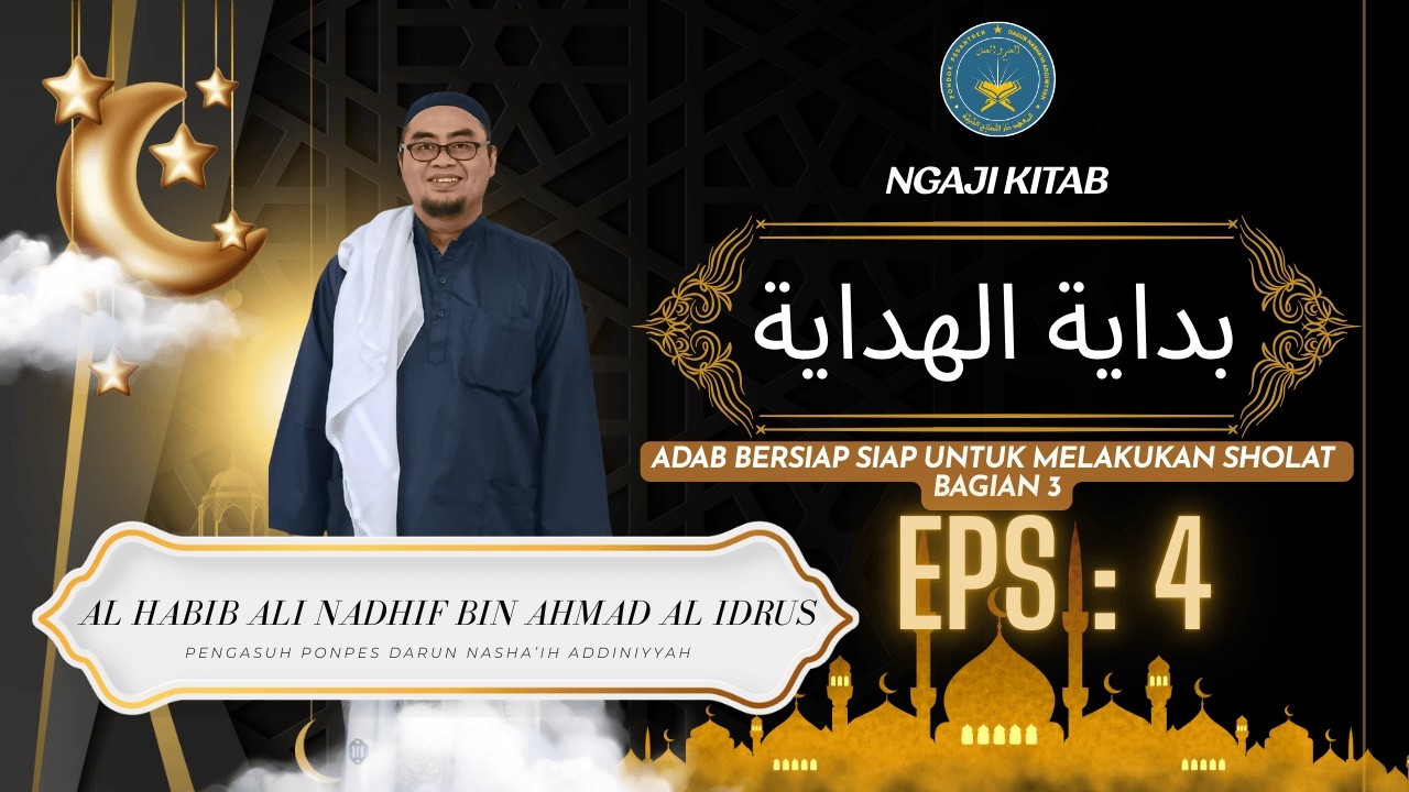 LIVE NGAJI KITAB BIDAYATUL HIDAYAH BAB AUROD PONPES DARUN NASHA'IH ADDINIYYAH