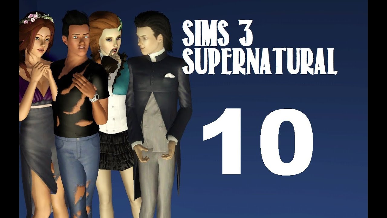 Давайте поиграем: The Sims 3 Сверхъестественное - (Часть 10) - Сверхъестественный роман с коммент...