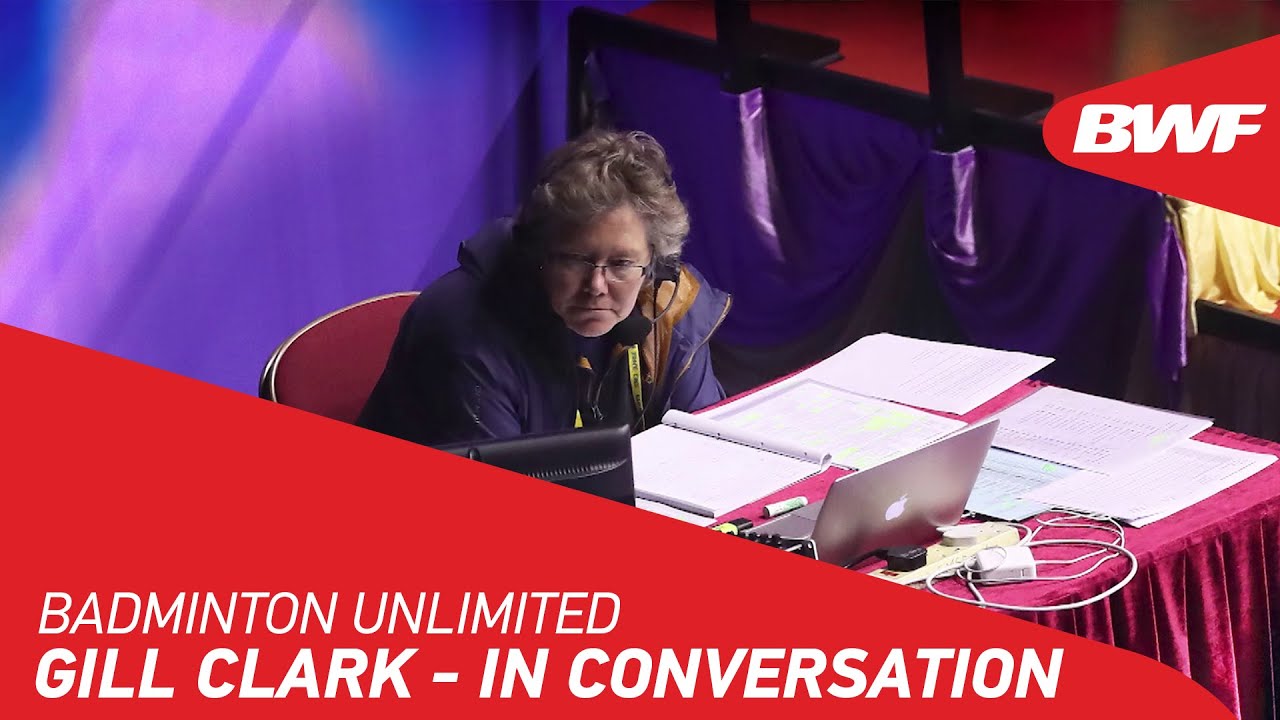 Badminton Unlimited | Gill Clark answers fans' questions | BWF 2020