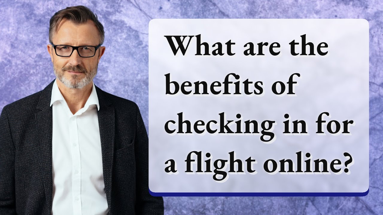 What are the benefits of checking in for a flight online?