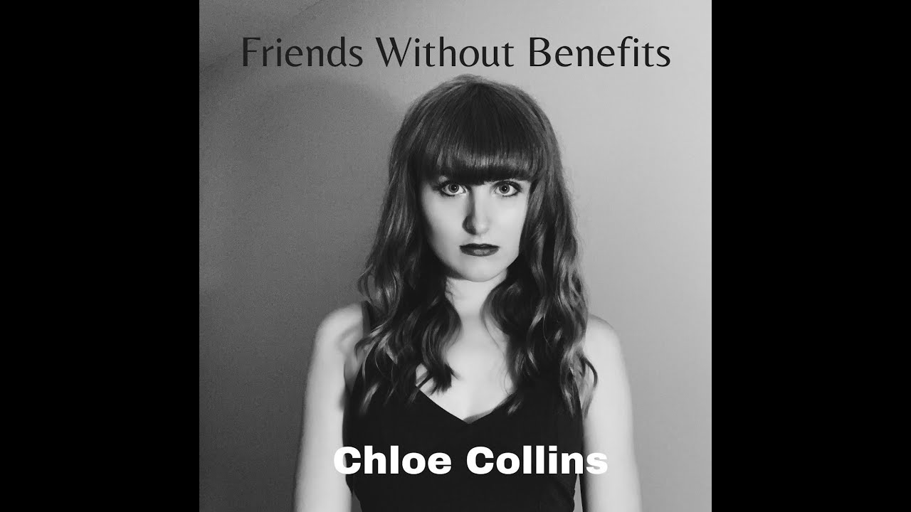 Chloe Collins - Friends Without Benefits (Lyric Video)