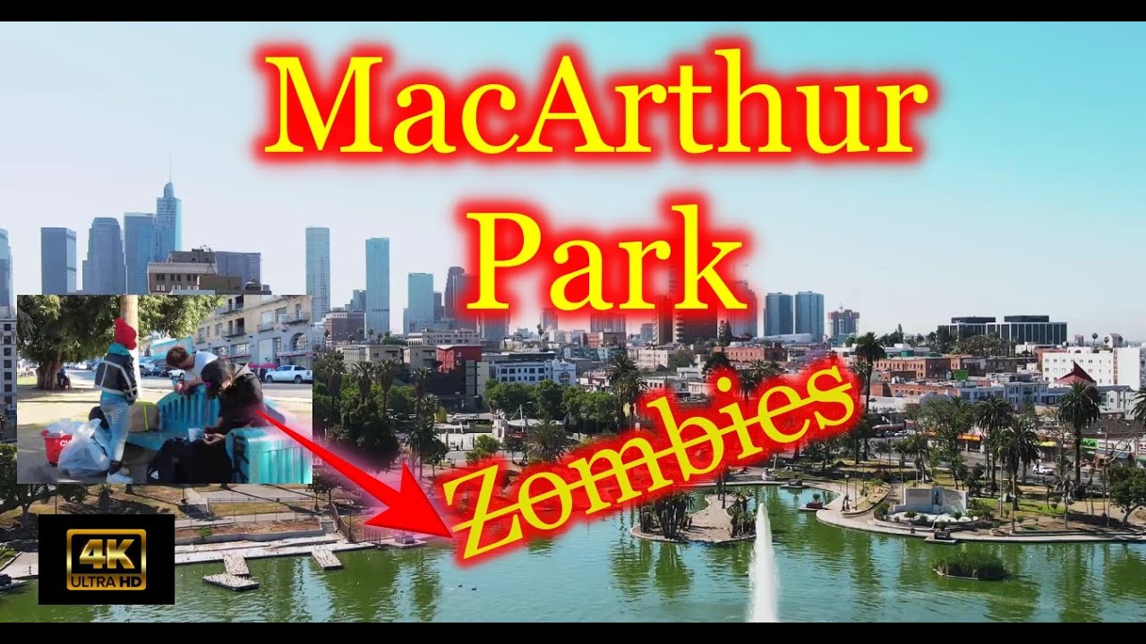 MacArthur Park Zombies Los Angeles California💉