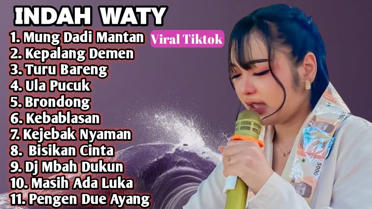 FULL ALBUM TERBRU 2025 INDAH WATY MUNG DADI MANTAN - KEPALANG DEMEN - TURU BARENG